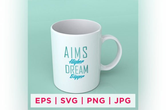 Aims Higher Dream Bigger Inspirational: Fueling Ambition Through Design