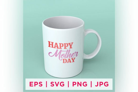 Happy Mother Day Mother’s Day Quote